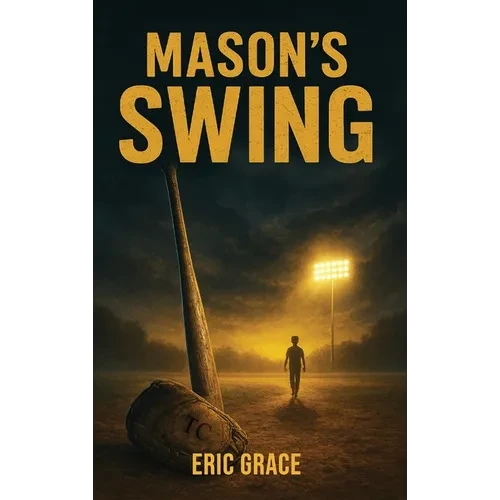 Mason's Swing - Hardcover