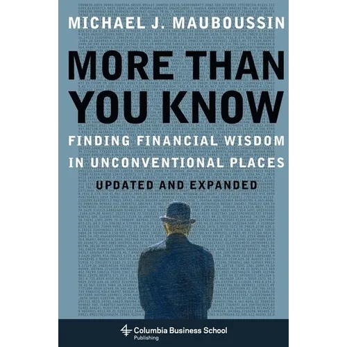 More Than You Know: Finding Financial Wisdom in Unconventional Places - Hardcover - IBook Store