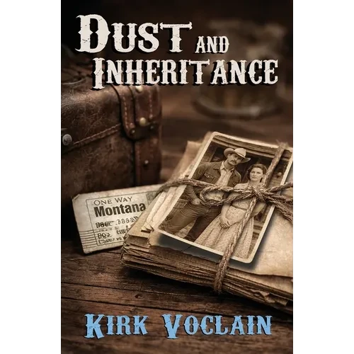 Dust and Inheritance - Paperback