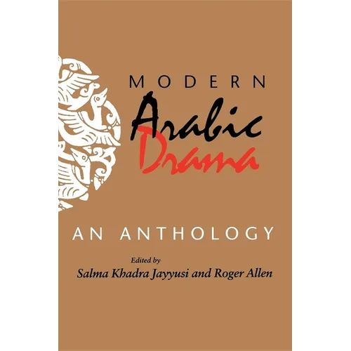 Modern Arabic Drama: An Anthology - Paperback - IBook Store