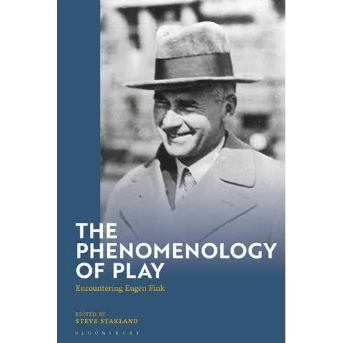 The Phenomenology of Play: Encountering Eugen Fink - Paperback