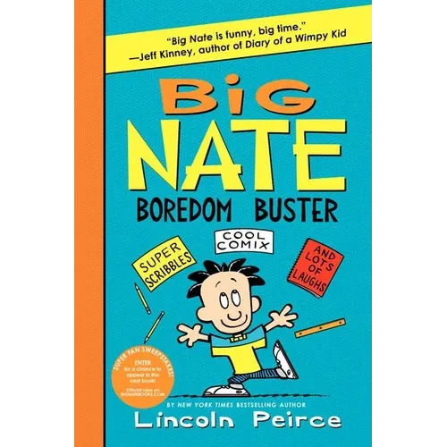 Big Nate Boredom Buster: Super Scribbles, Cool Comix, and Lots of Laughs - Paperback