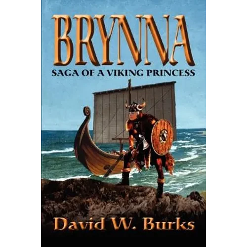 Brynna: Saga of a Viking Princess