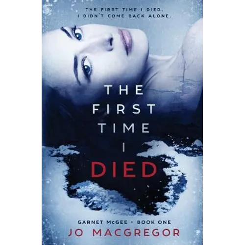 The First Time I Died
