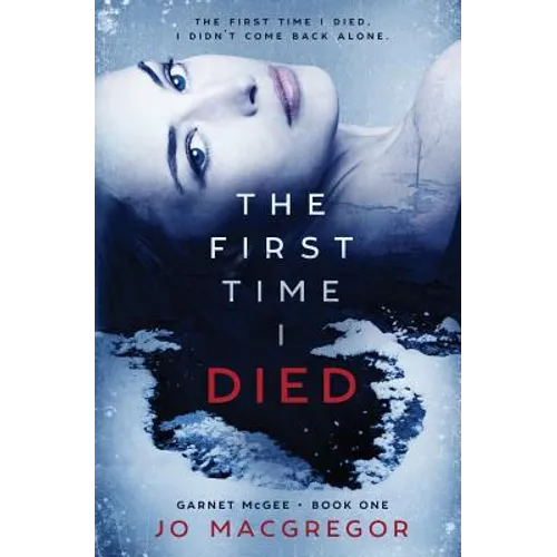 The First Time I Died