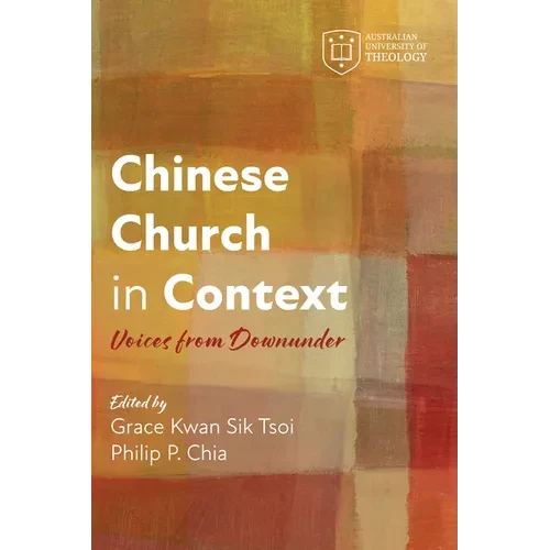Chinese Church in Context: Voices from Downunder - Paperback