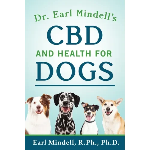 Dr. Earl Mindell's CBD and Health for Dogs - Hardcover