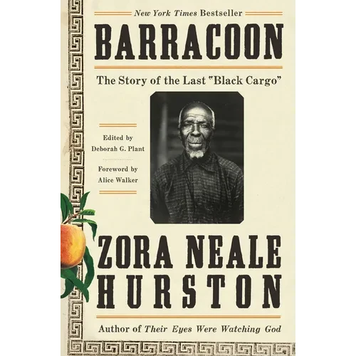 Barracoon: The Story of the Last Black Cargo - Hardcover