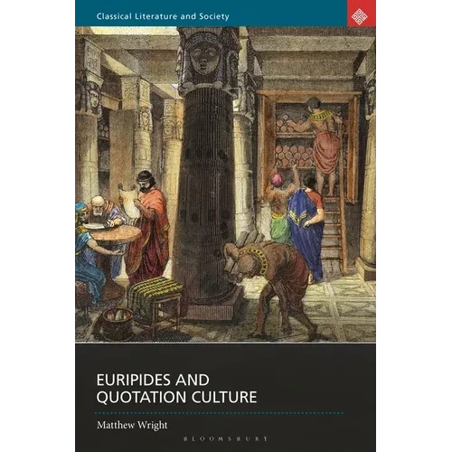 Euripides and Quotation Culture - Paperback