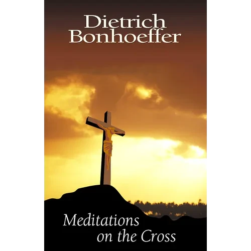 Meditations on the Cross - Paperback