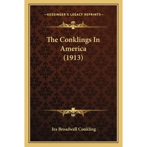 The Conklings In America (1913)