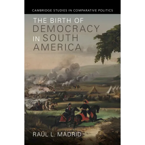 The Birth of Democracy in South America - Paperback - IBook Store