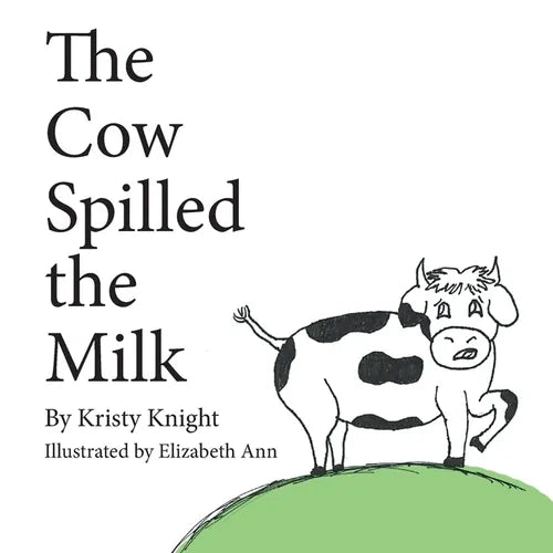 The Cow Spilled the Milk - Paperback - IBook Store