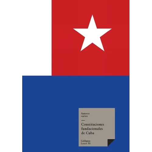 Constituciones fundacionales de Cuba - Paperback