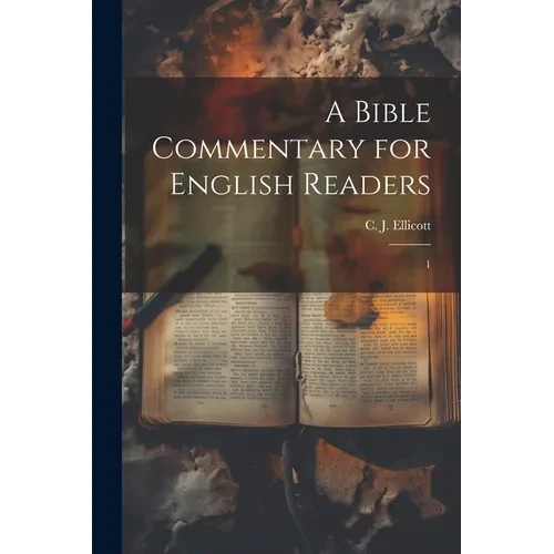 A Bible Commentary for English Readers: 1 - Paperback