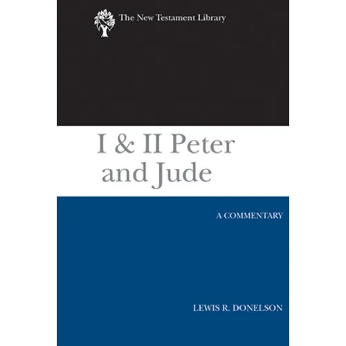 I & II Peter and Jude: A Commentary - Paperback