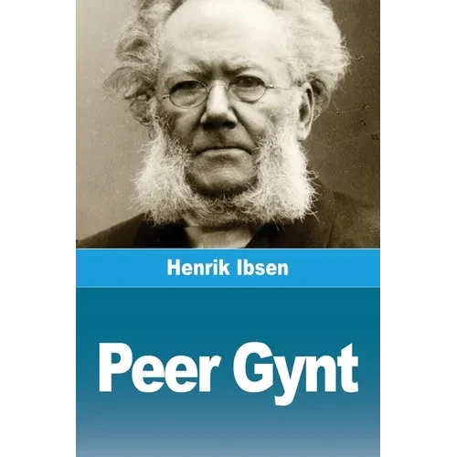 Peer Gynt - Paperback