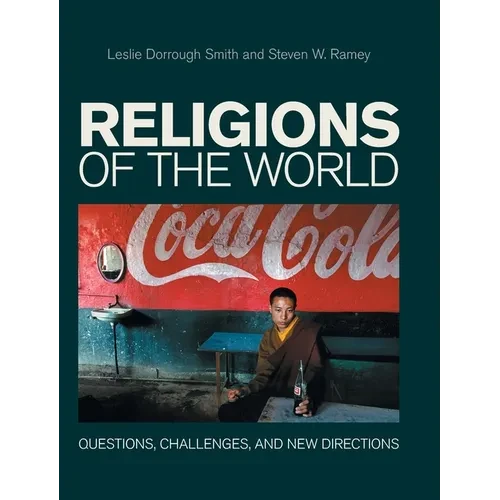 Religions of the World: Questions, Challenges, and New Directions - Hardcover