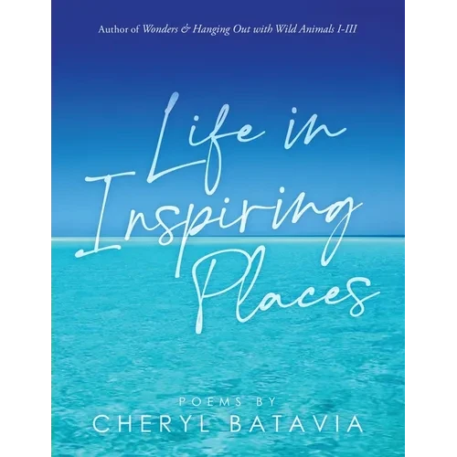 Life in Inspiring Places - Paperback