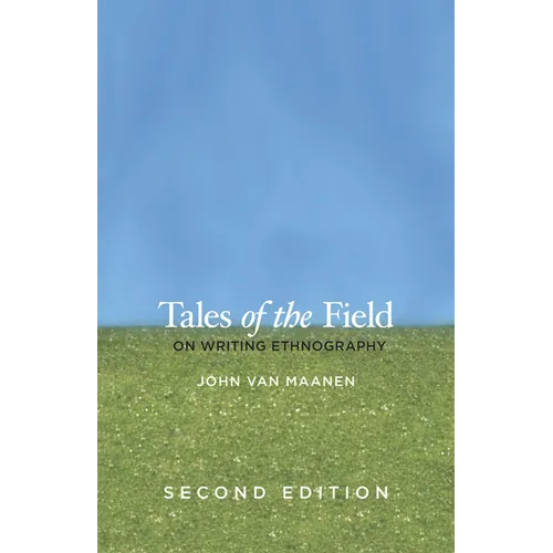 Tales of the Field: On Writing Ethnography - Paperback - IBook Store