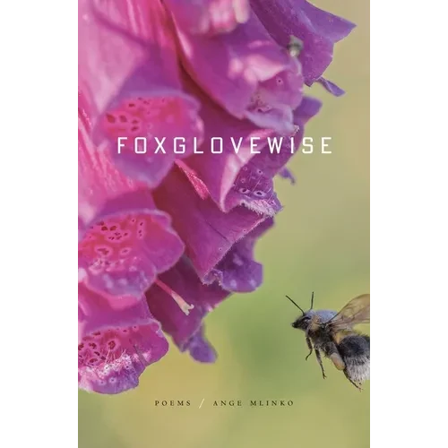 Foxglovewise: Poems - Paperback