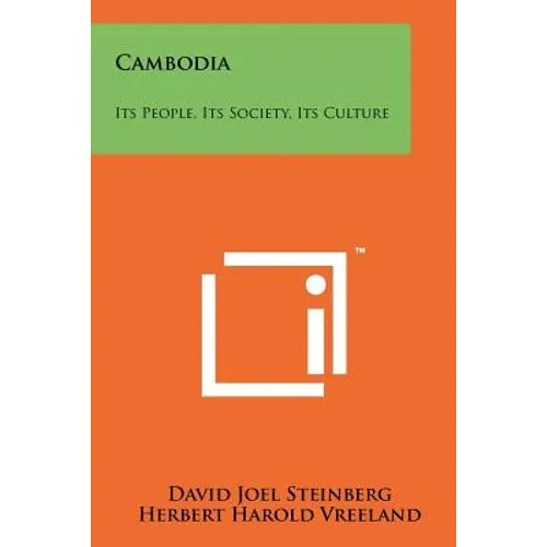 Cambodia: Its People, Its Society, Its Culture - Paperback