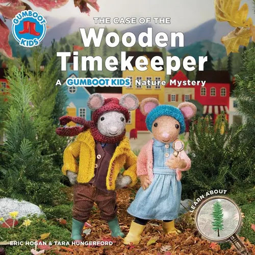The Case of the Wooden Timekeeper: A Gumboot Kids Nature Mystery - Paperback - IBook Store