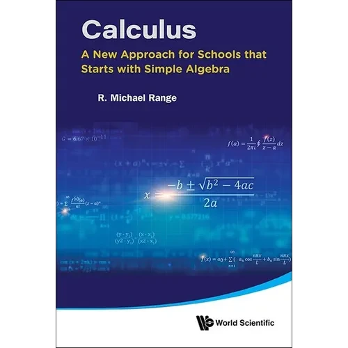 Calculus: New Approach for Schools Starts Simple Algebra - Hardcover
