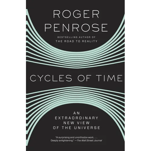 Cycles of Time: An Extraordinary New View of the Universe