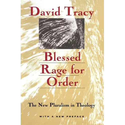 Blessed Rage for Order: The New Pluralism in Theology - Paperback - IBook Store