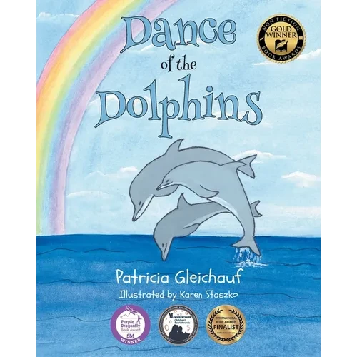 Dance of the Dolphins: See how dolphins positively contribute to our environment. - Paperback