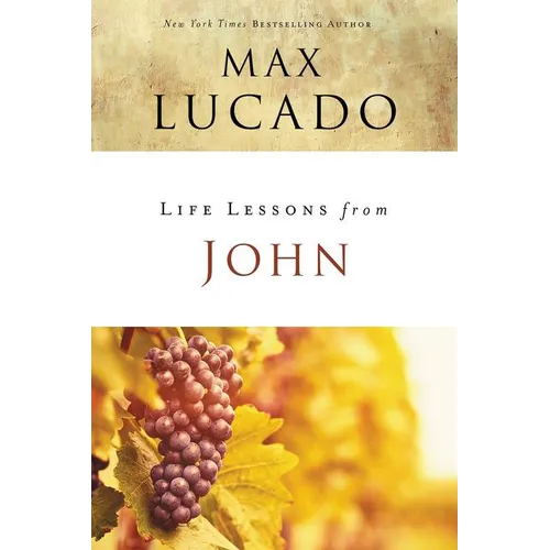 Life Lessons from John: When God Became Man
