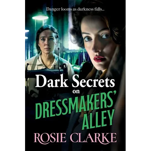 Dark Secrets on Dressmakers' Alley - Paperback