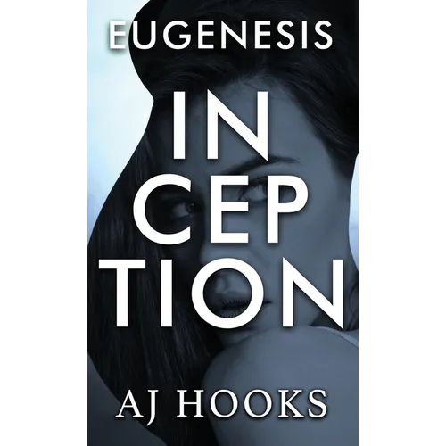 Eugenesis Inception - Hardcover - IBook Store
