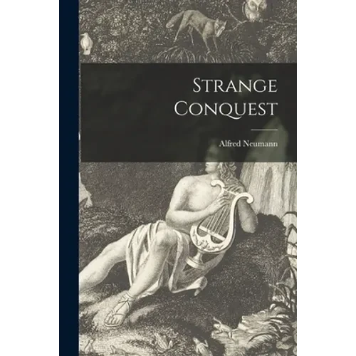 Strange Conquest - Paperback