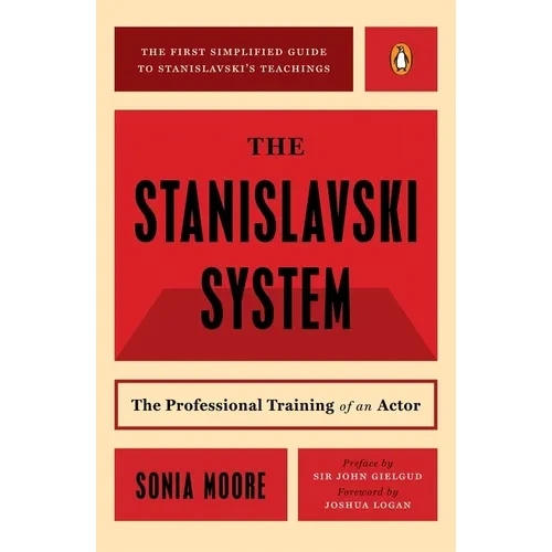 The Stanislavski System: The Professional Training of an Actor - Paperback