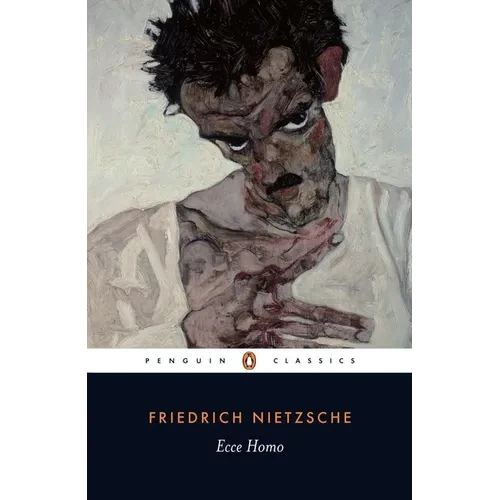Ecce Homo: How One Becomes What One Is--Revised Edition - Paperback