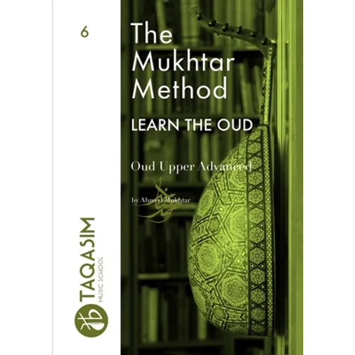 The Mukhtar Method - Oud Upper Advanced - Paperback - IBook Store