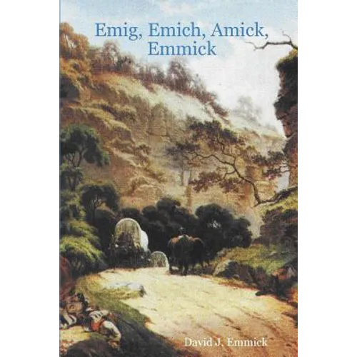 Emig, Emich, Amick, Emmick