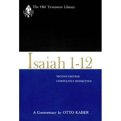 Isaiah 1-12, Second Edition (1983): A Commentary - Hardcover