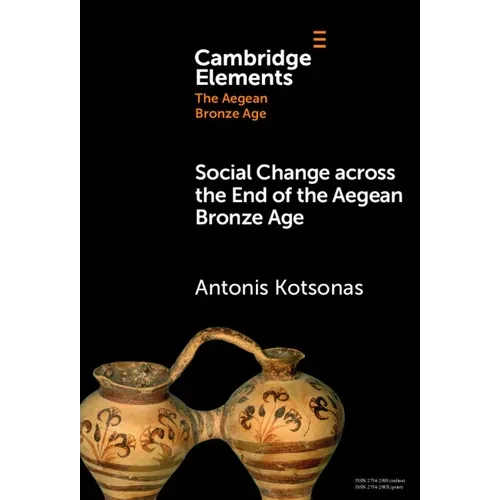Social Change across the End of the Aegean Bronze Age - Hardcover