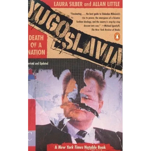 Yugoslavia: Death of a Nation - Paperback