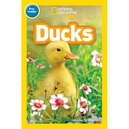 Ducks (National Geographic Kids Readers, Pre-Reader) - Paperback