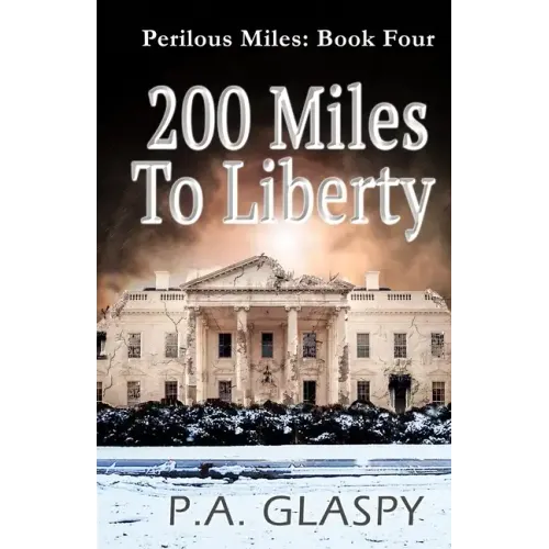 200 Miles To Liberty