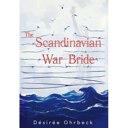The Scandinavian War Bride - Hardcover