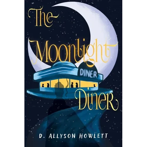 The Moonlight Diner - Paperback