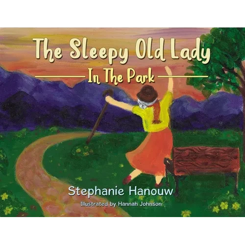 The Sleepy Old Lady: In the Park - Paperback