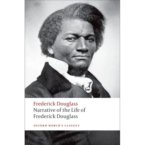 Narrative of the Life of Frederick Douglass: An American Slave