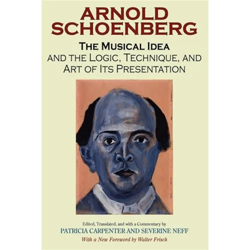 The Musical Idea and the Logic, Technique, and Art of Its Presentation, New Paperback English Edition - Paperback - IBook Store