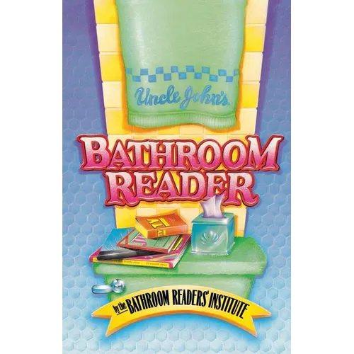 Uncle John's Bathroom Reader
